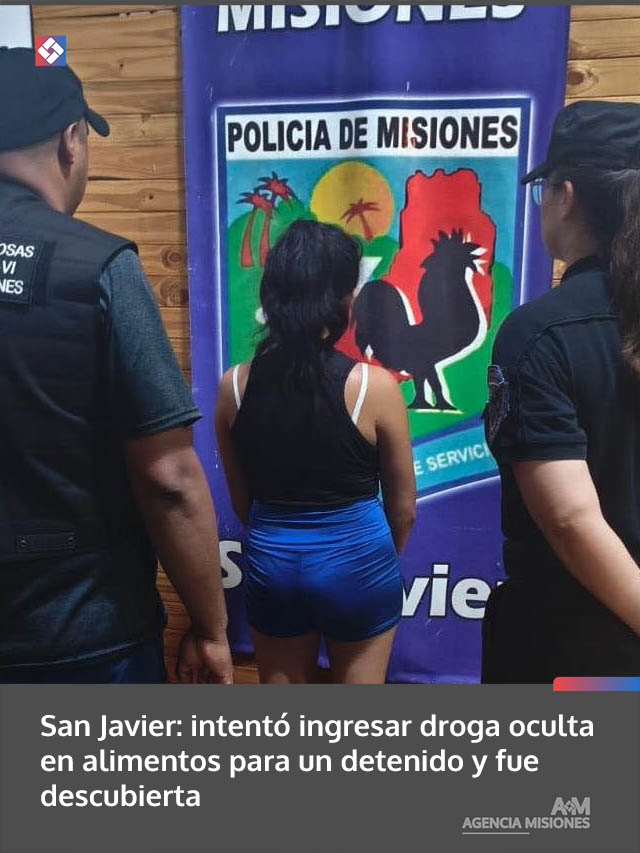 San Javier: intentó ingresar droga oculta en alimentos para un detenido y fue descubierta