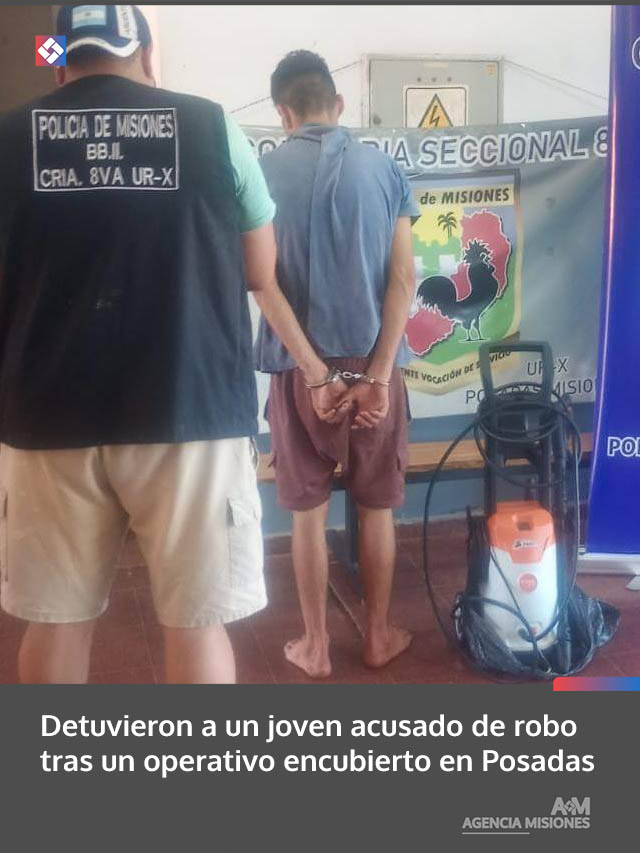 Detuvieron a un joven acusado de robo tras un operativo encubierto en Posadas