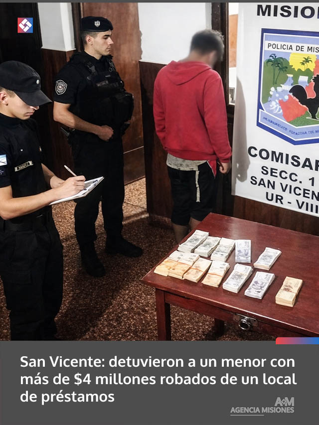 San Vicente: detuvieron a un menor con más de  millones robados de un local de préstamos