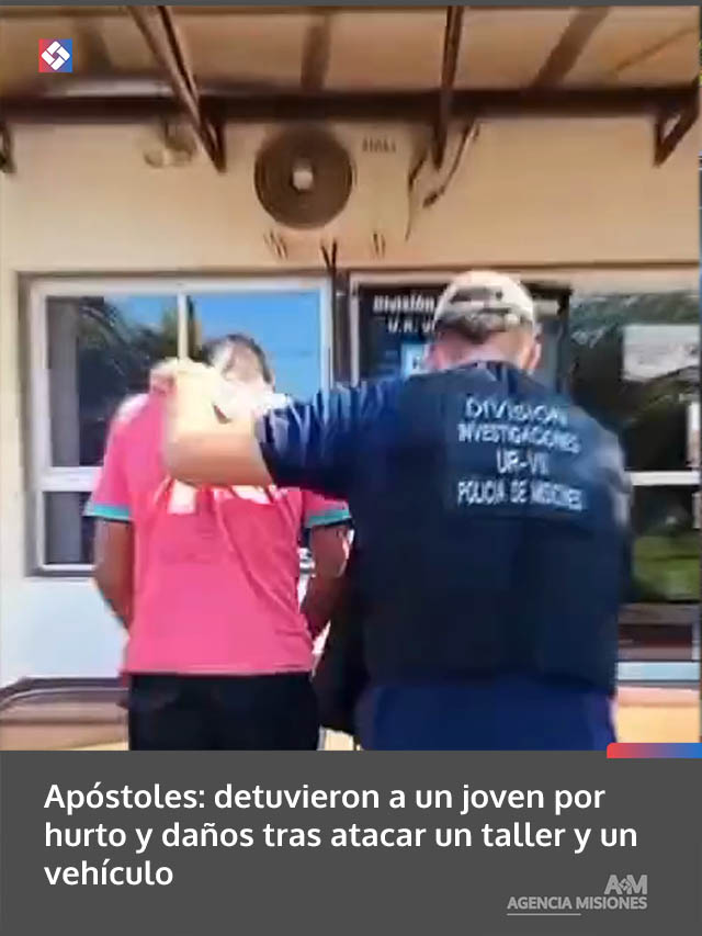 Apóstoles: detuvieron a un joven por hurto y daños tras atacar un taller y un vehículo