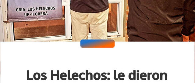 Los Helechos: le dieron trabajo en una chacra y terminó robándole a los colonos