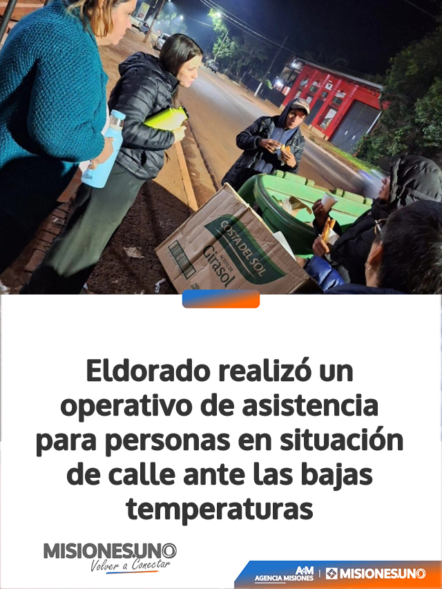 Eldorado realizó un operativo de asistencia para personas en situación de calle ante las bajas temperaturas
